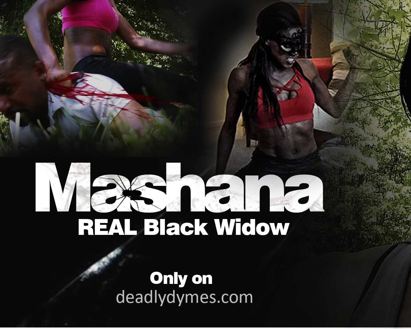 #7: Mashana: Real Black Widow