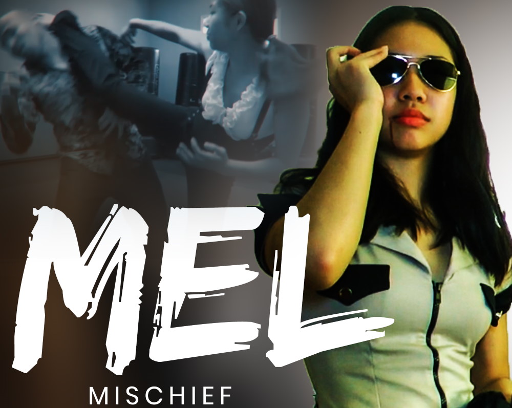 #5: Mel: Mischief