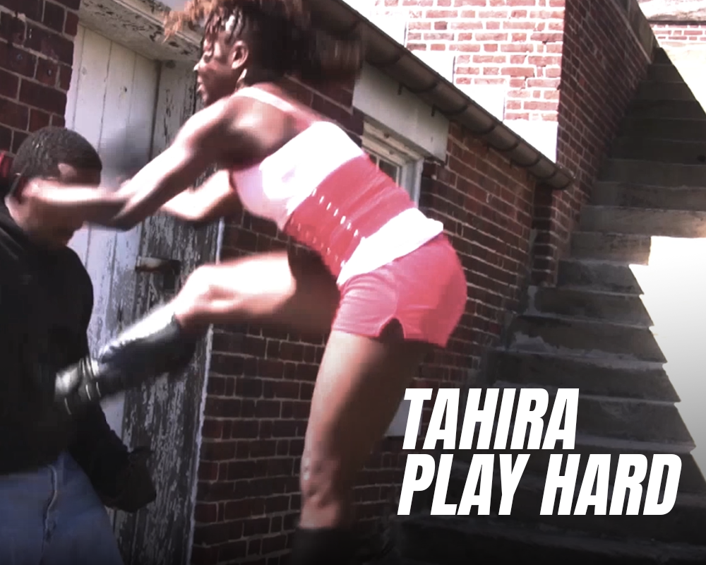 Tahira: Play Hard